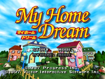 My Home Dream (JP) screen shot title